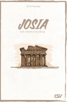 Josia – Gott schenkt Erweckung